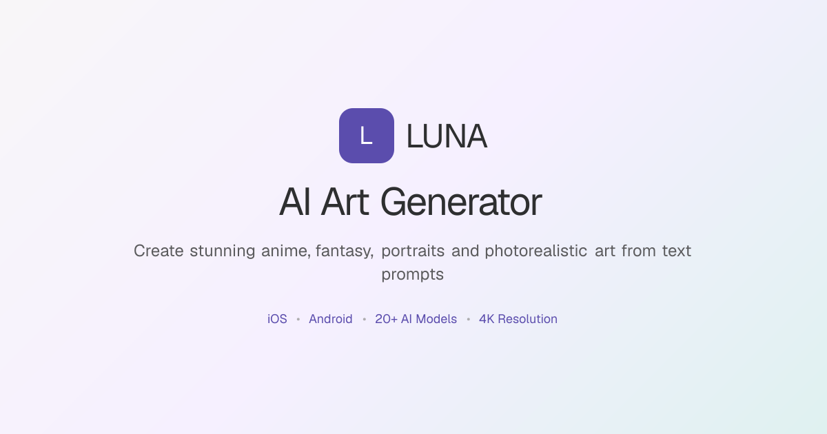 LUNA AI Art Generator — Create Art from Text